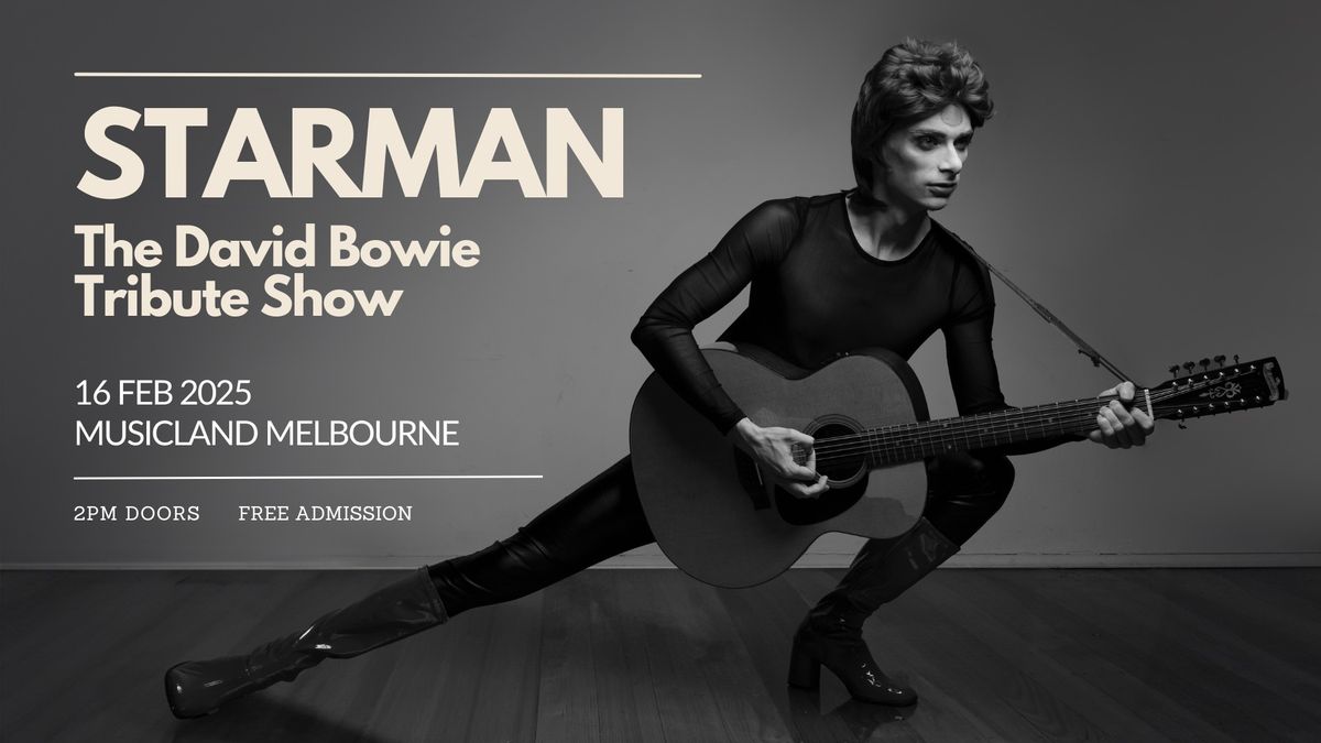 Sunday Fundays - STARMAN - The David Bowie Tribute Show