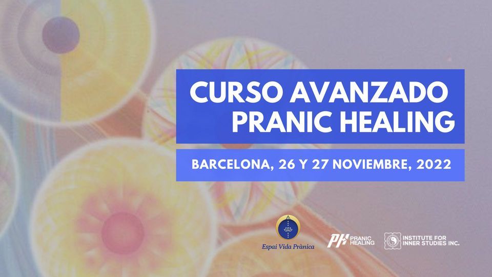 CURSO AVANZADO PRANIC HEALING-NOVIEMBRE