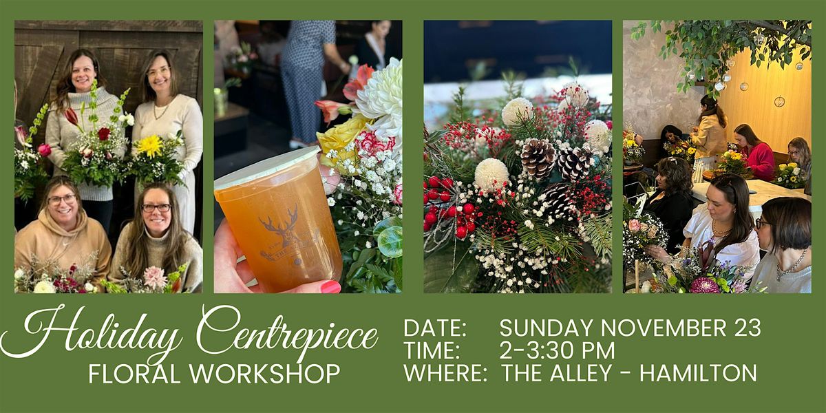 Holiday Centrepiece Workshop