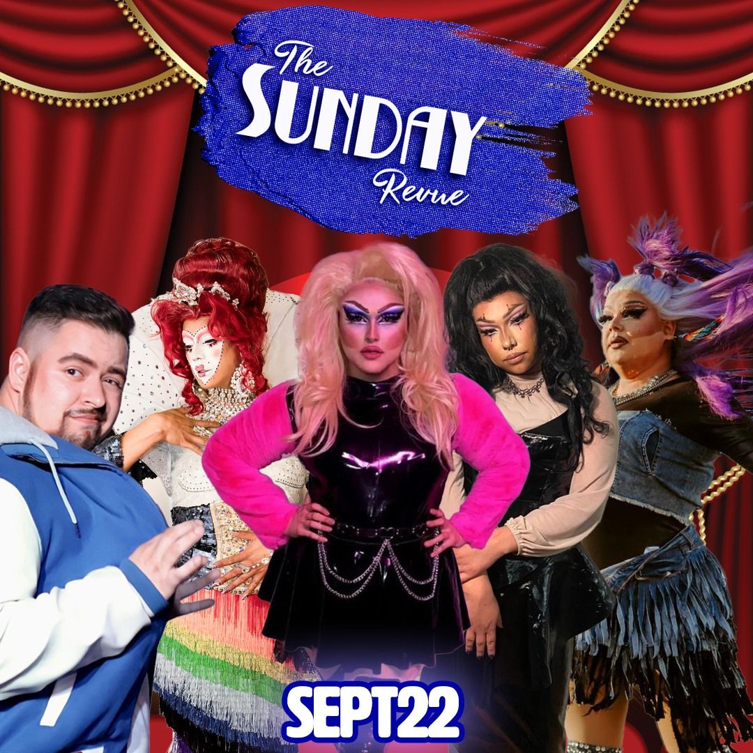 The Sunday Revue (Host: Etherea)