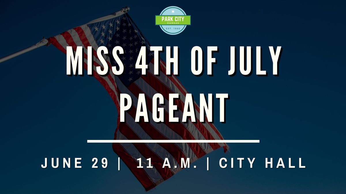 Miss 4th of July Pageant 