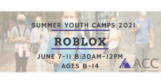 Summer Youth Roblox Coders Entrepreneurs 5900 S Santa Fe Dr Littleton Co 80120 1801 United States 7 June 2021 - roblox summer event