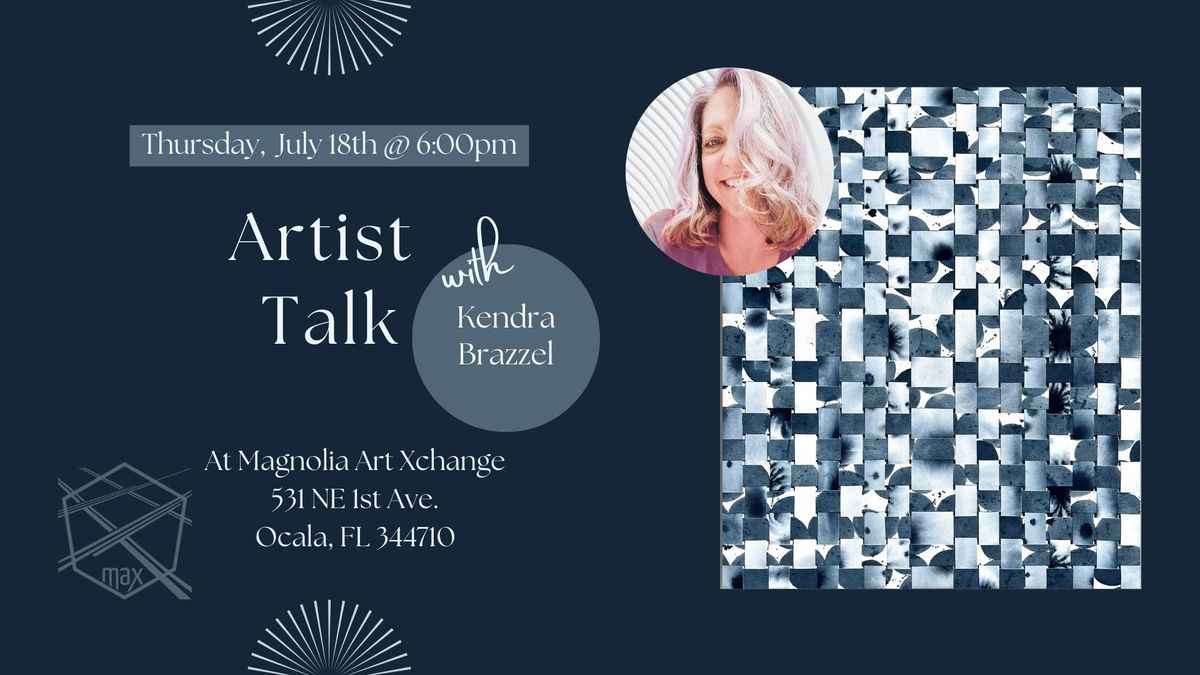 Artist Talk with Kendra Brazzel 