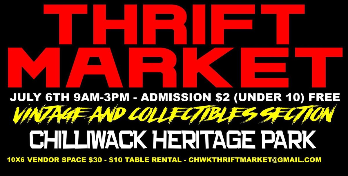 Chilliwack Thrift Market - Summer '24