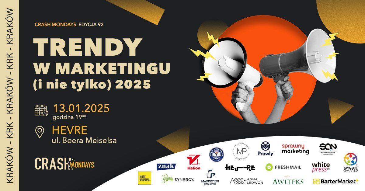 CRASH Mondays \u2116 92:  Trendy w marketingu (i nie tylko) [KRAK\u00d3W] \ud83e\udde1