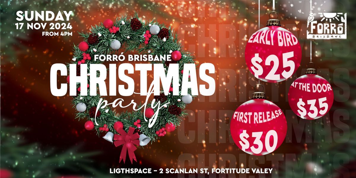 Forr\u00f3 Brisbane - Christmas Party \/ End of Year Party 2024