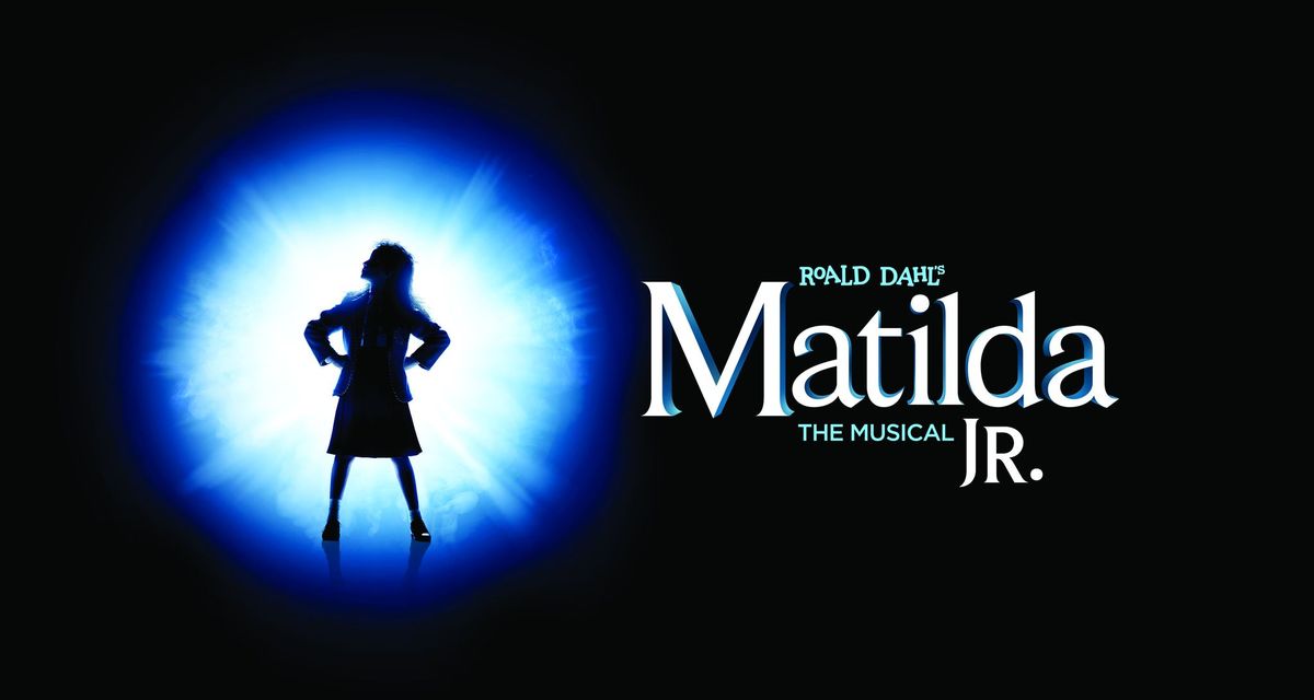 Matilda the Musical Jr. 