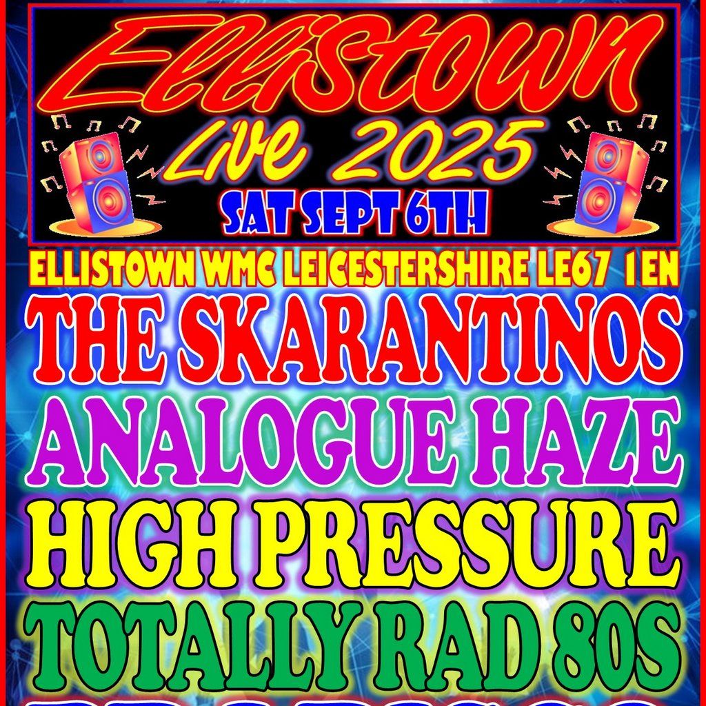 Ellistown Live 2025