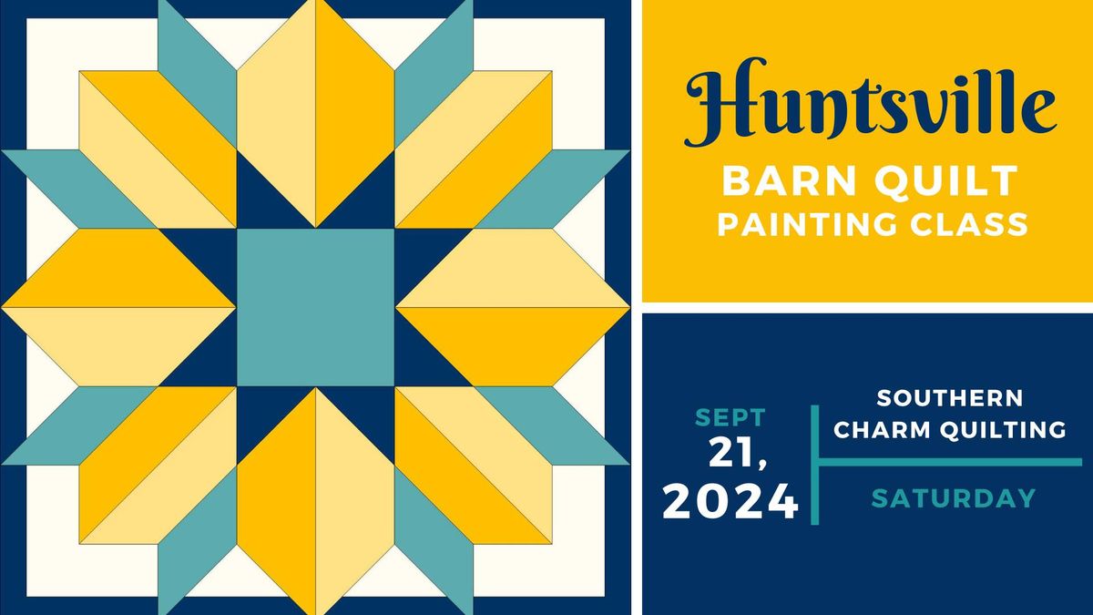 Huntsville Barn Quilt Painting Class 