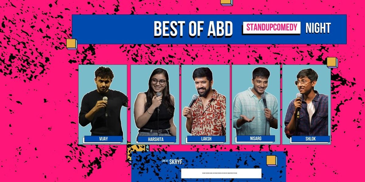 Best of Ahmedabad - curated standup comedy show