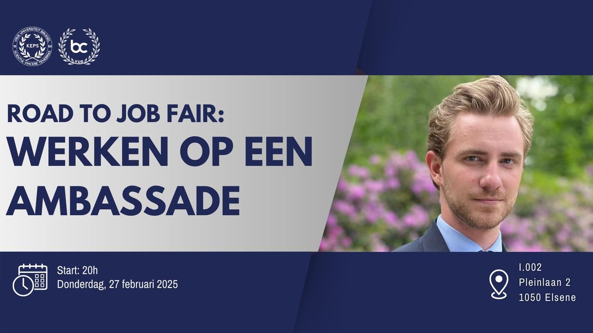 Road to Job Fair: Werken op een ambassade