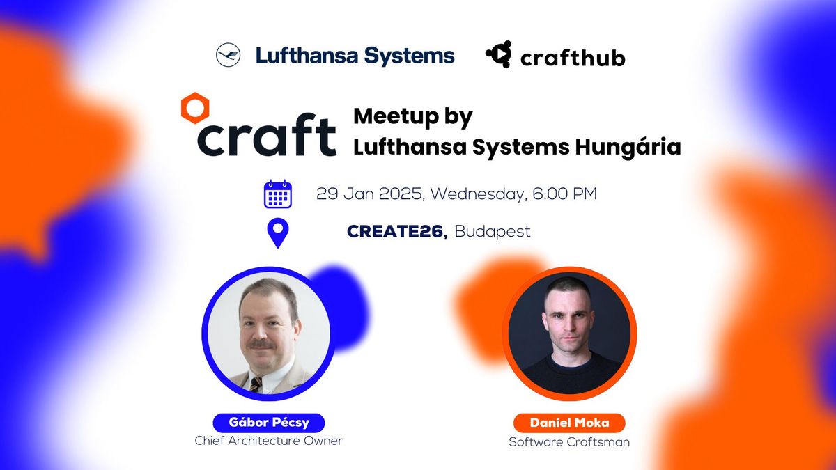 Craft Meetup by Lufthansa Systems Hung\u00e1ria