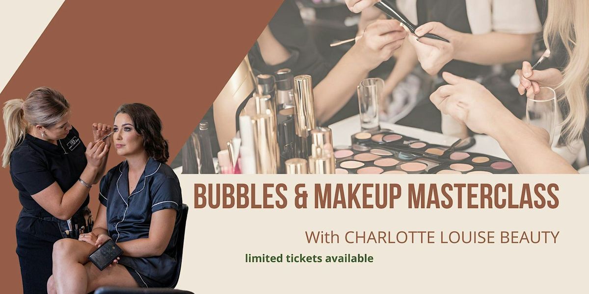 Bubble & Makeup Masterclass