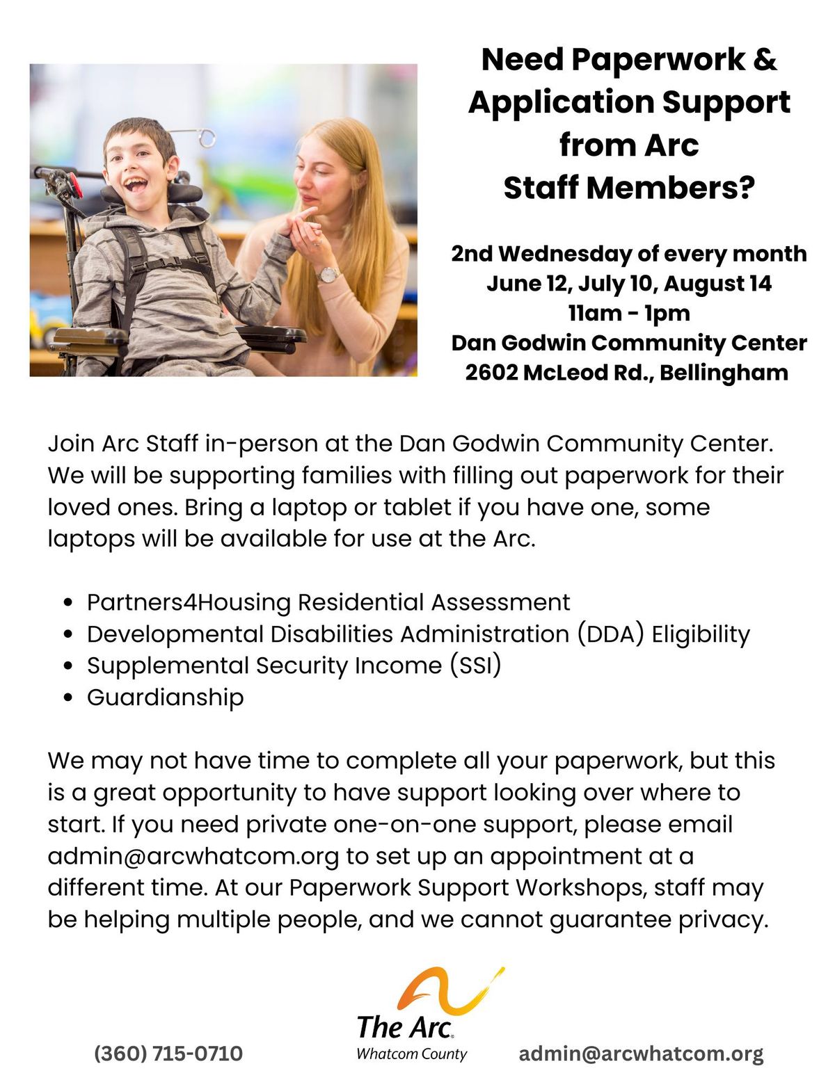 Need Paperwork & Application  Support from Arc Staff Members?
