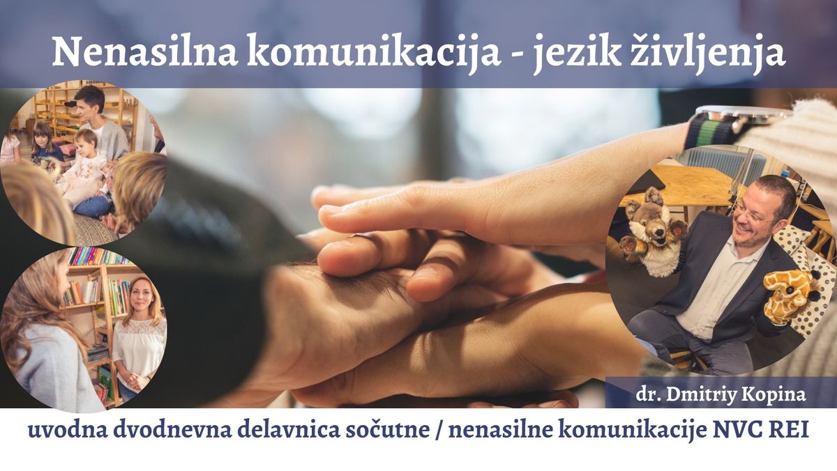 Nenasilna komunikacija - jezik \u017eivljenja - uvodna delavnica za VIZ \/ KATIS 2024\/25