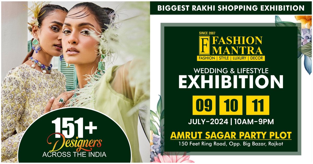 Rakhi Special Fashion & Lifestyle Exhibition - Rajkot (July 2024)