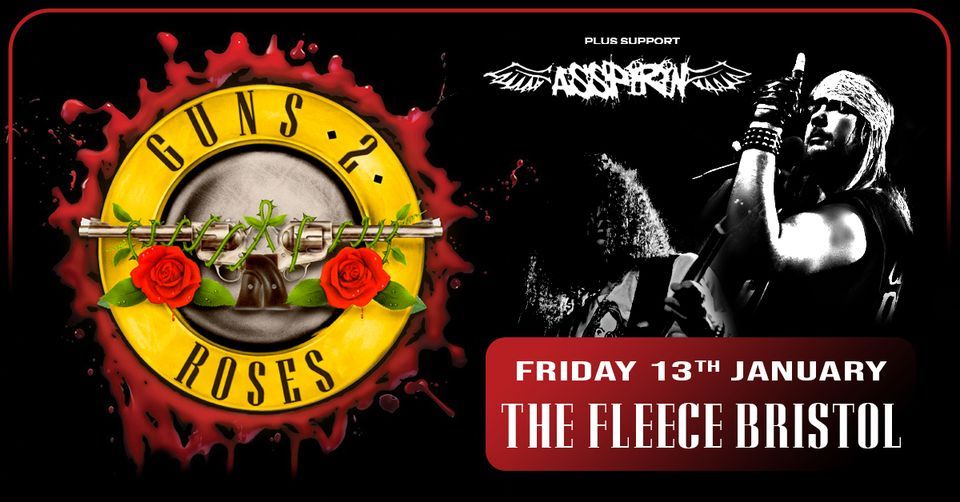 Guns 2 Roses + Asspirin @ The Fleece, Bristol 13\/01\/23