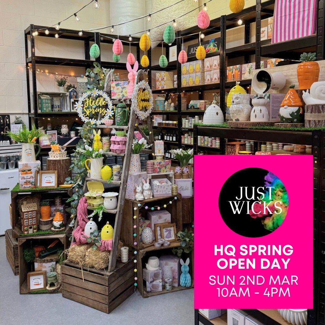 Just Wicks HQ - Spring Open Day - Sun 16th March