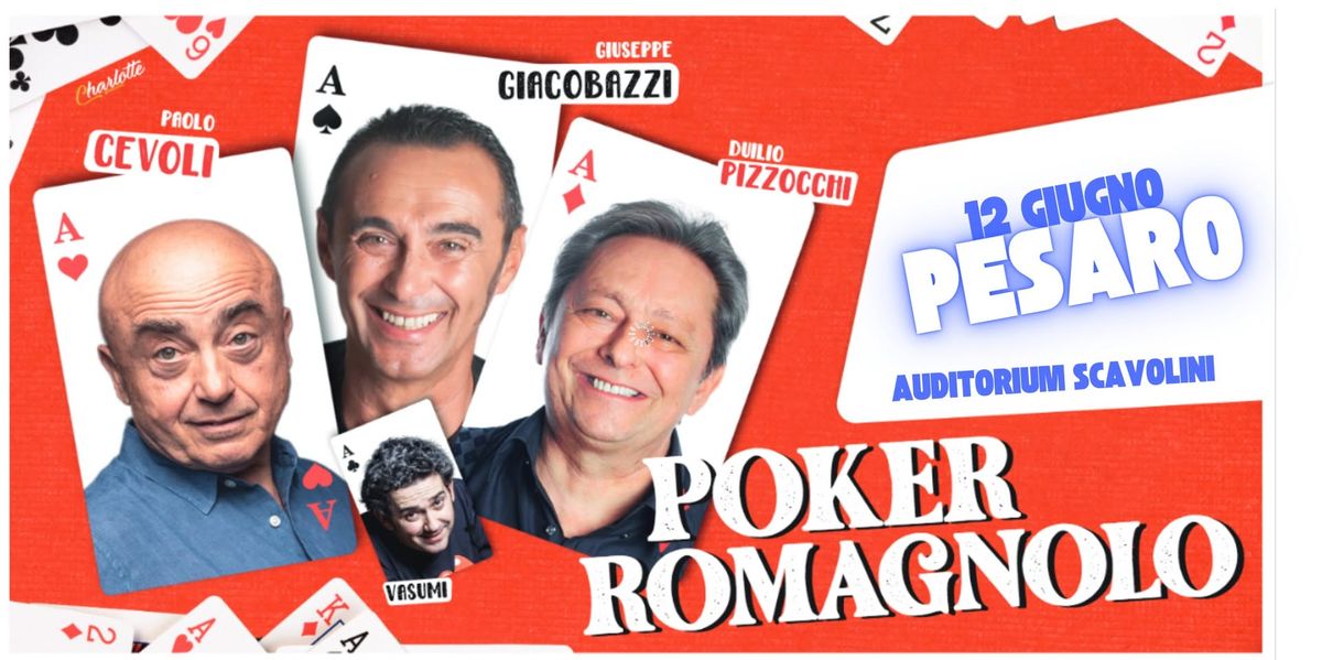 PESARO AUDITORIUM SCAVOLINI - CEVOLI - GIACOBAZZI - PIZZOCCHI - VASUMI - Poker Romagnolo 