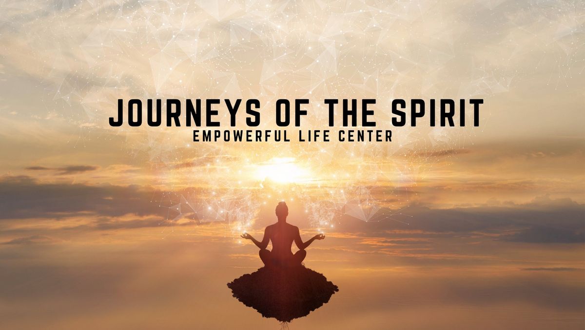 Journeys of the Spirit