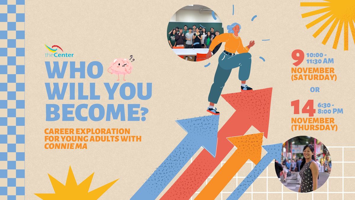 Who Will You Become? Career Exploration for Young Adults with Connie Ma