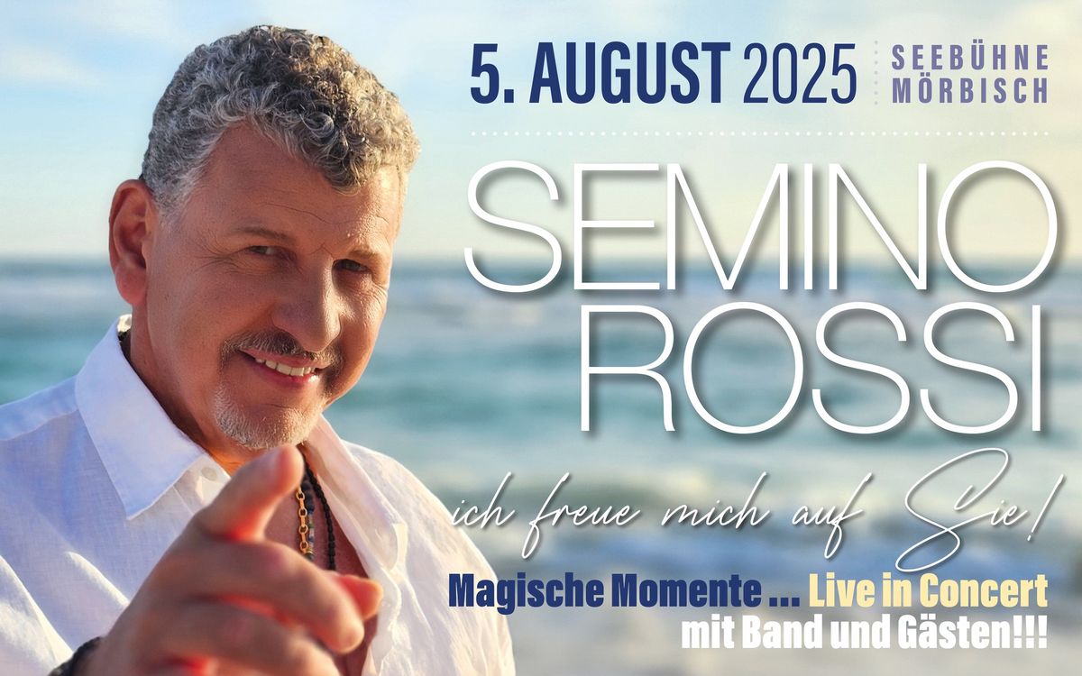 Semino Rossi in Concert - Magische Momente Live