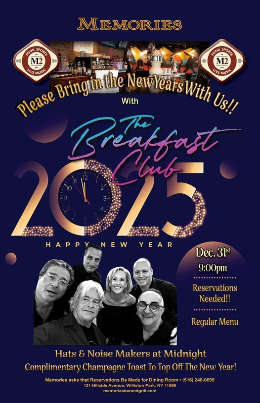 The Breakfast Club (80's Band) is bringing in the New Year at Memories Pub Grill. 