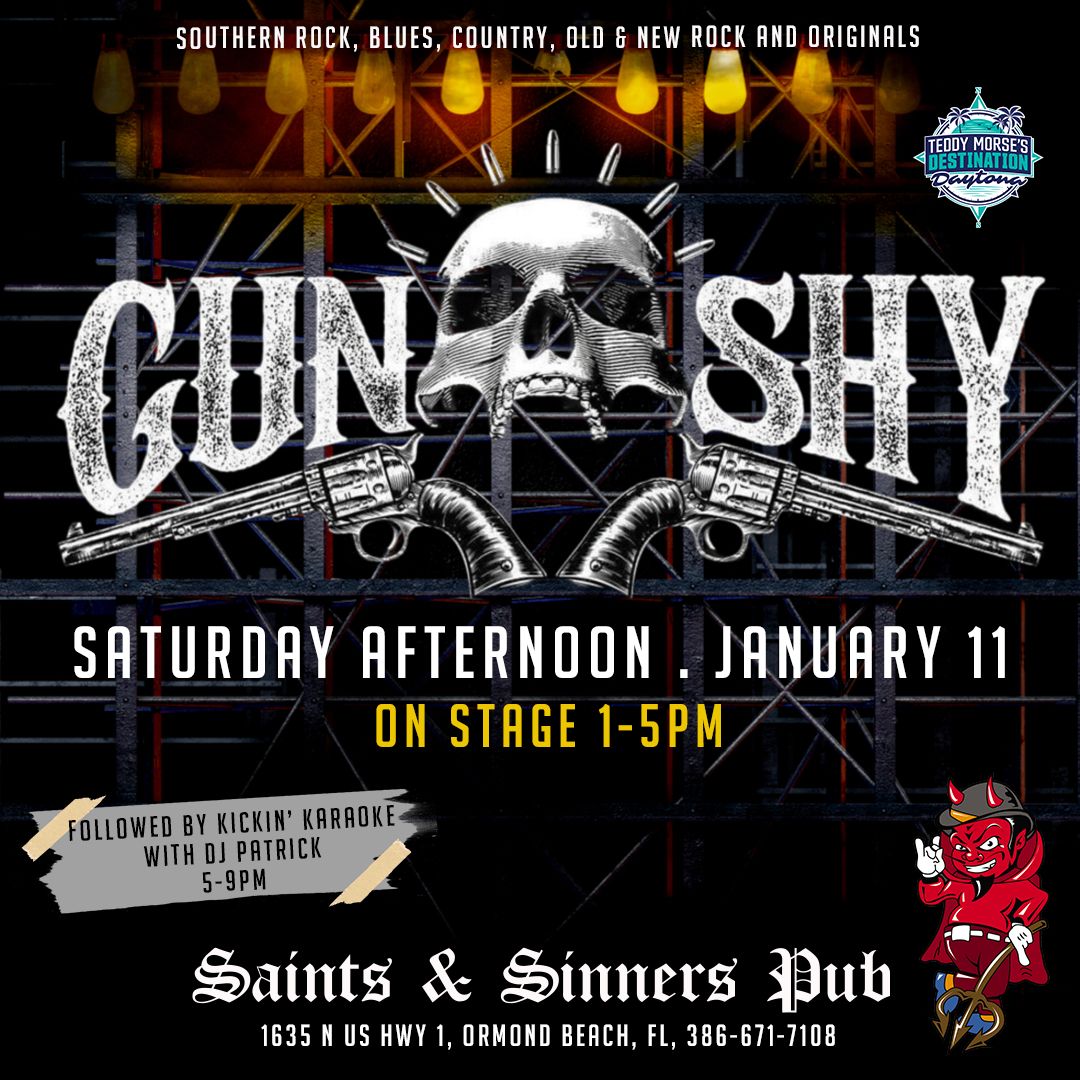 Gun Shy - Saturday Afternoon!