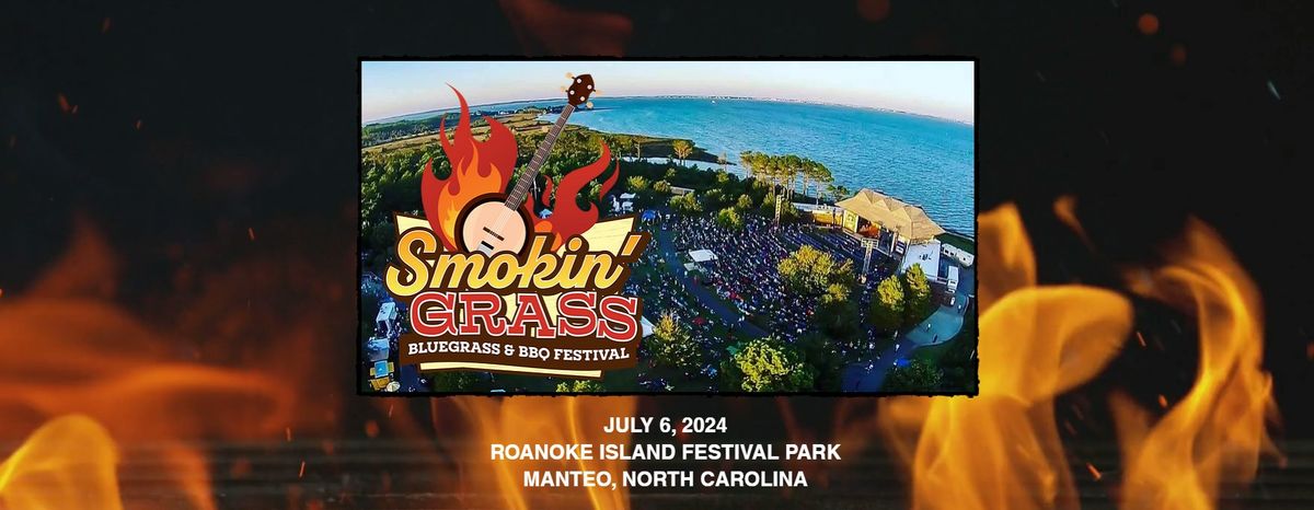 2nd Annual Smokin' Grass Bluegrass & BBQ Festival