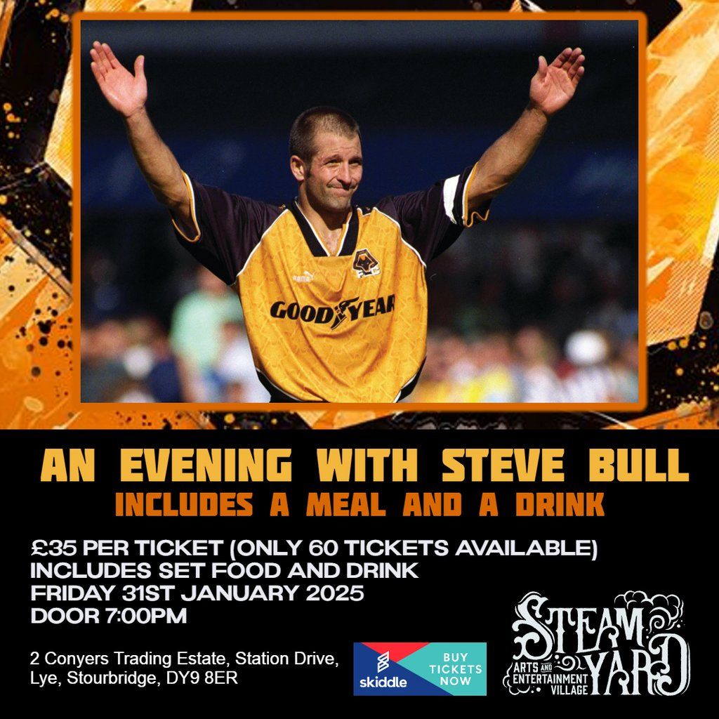 An Evening With Steve Bull