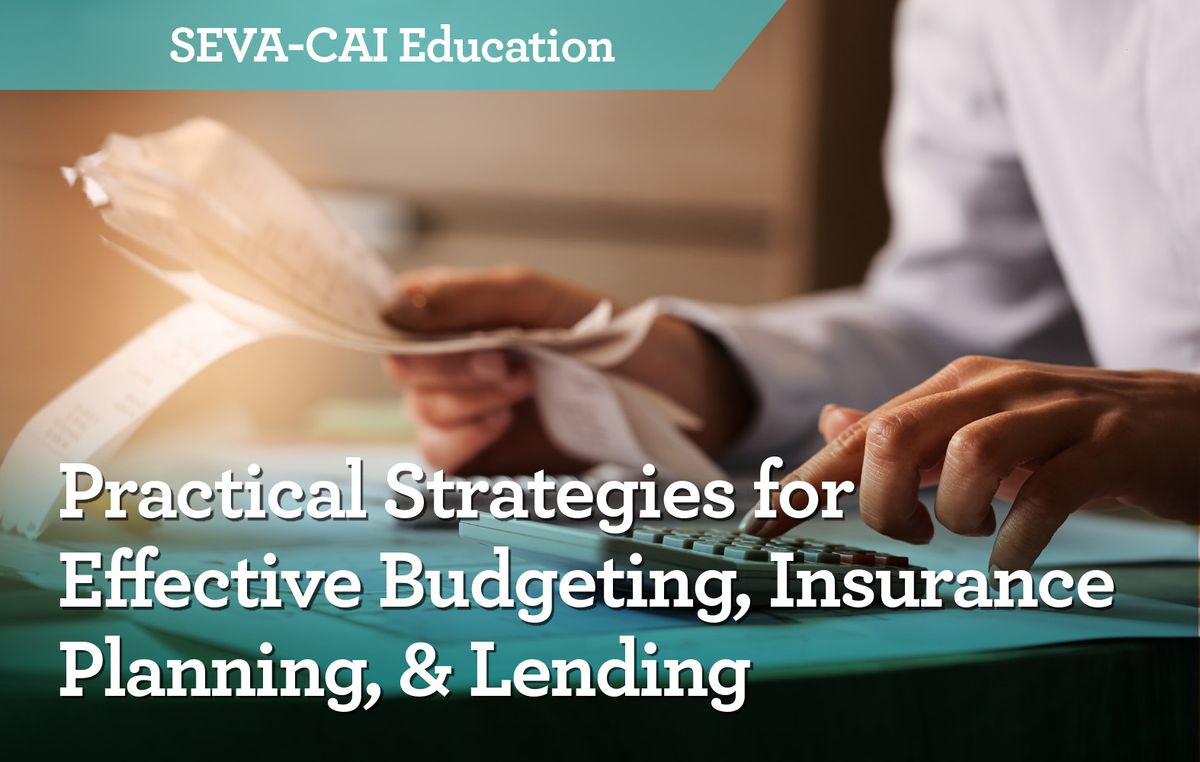 Practical Strategies for Effective Budgeting, Insurance Planning, & Lending for Capital Improvements