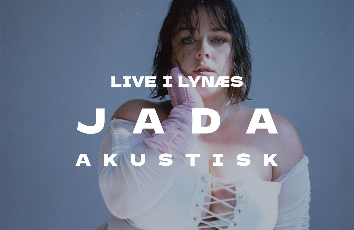 LIVE I LYN\u00c6S - JADA