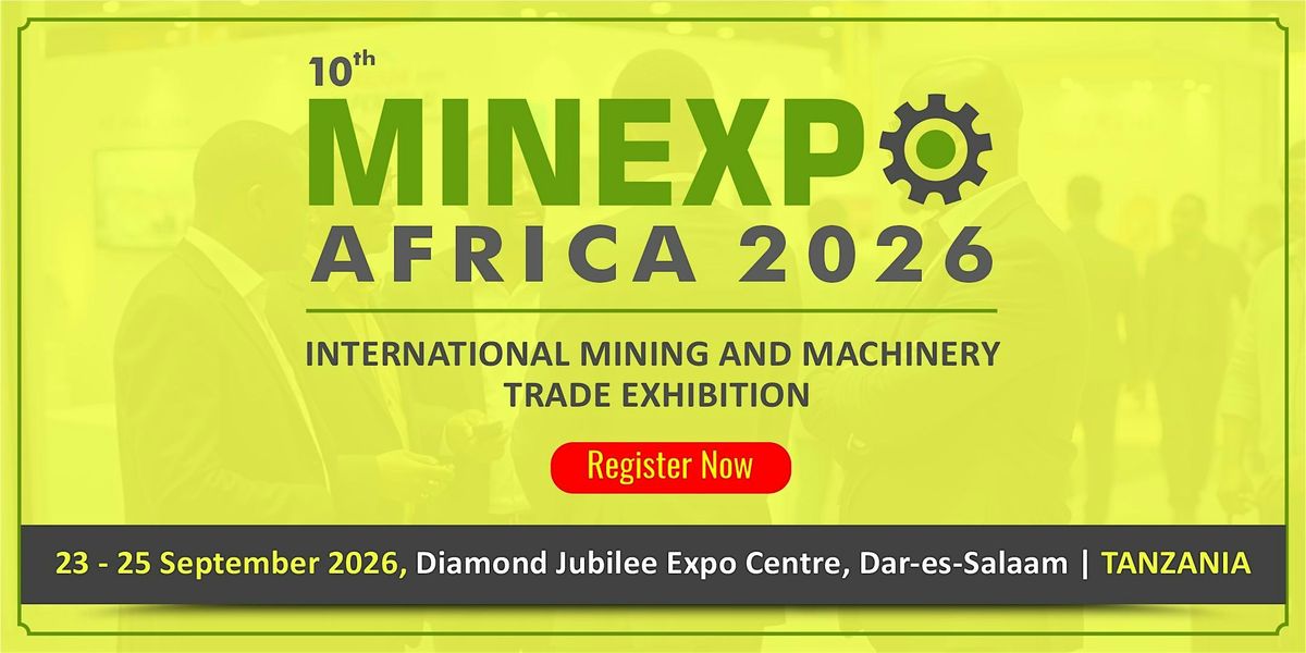 10th MINEXPO TANZANIA 2026