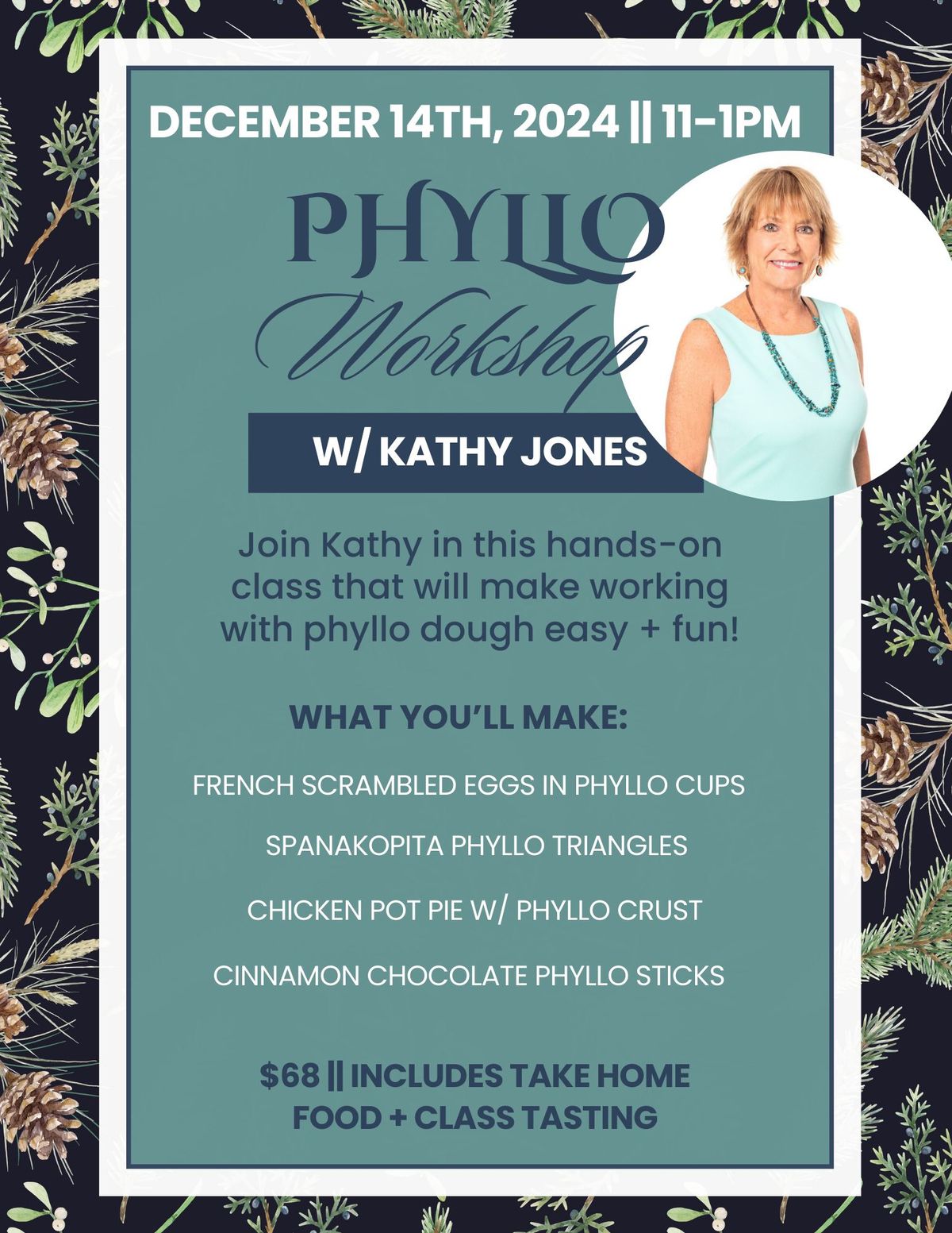 Phyllo Dough Workshop with Kathy Jones