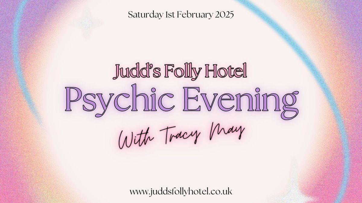 Psychic Evening with Tracy May at Judd's Folly Hotel Faversham