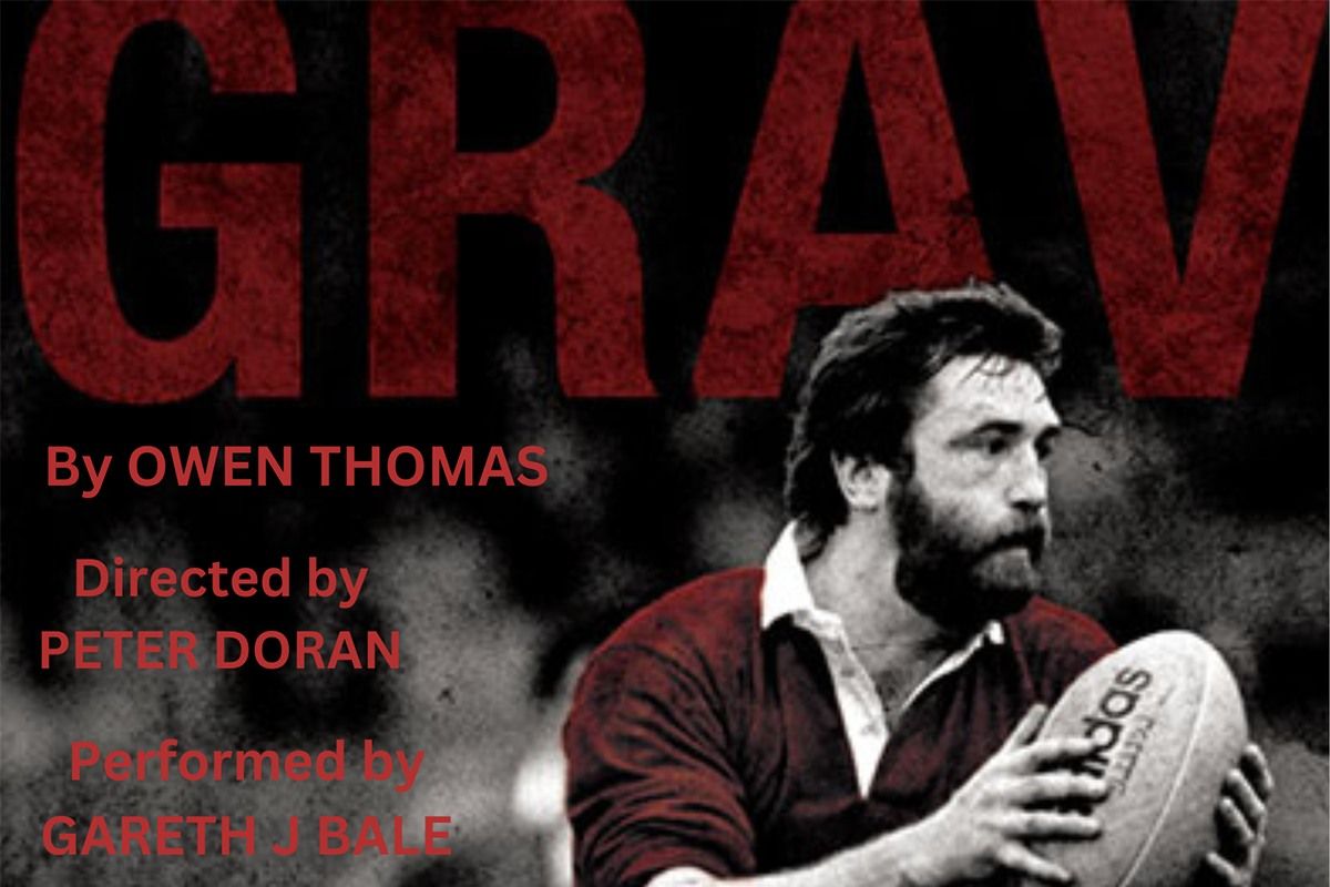 Grav - the story of Ray Gravell as performed by Gareth J Bale