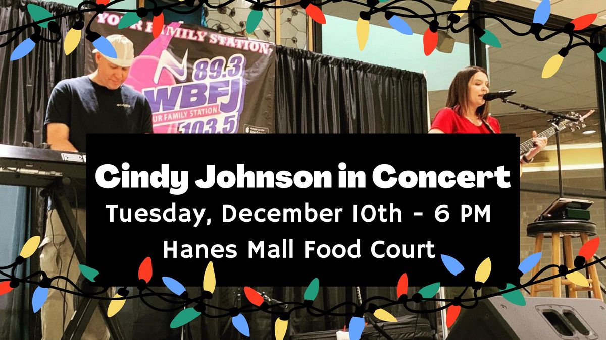 Cindy Johnson in Concert at Hanes Mall