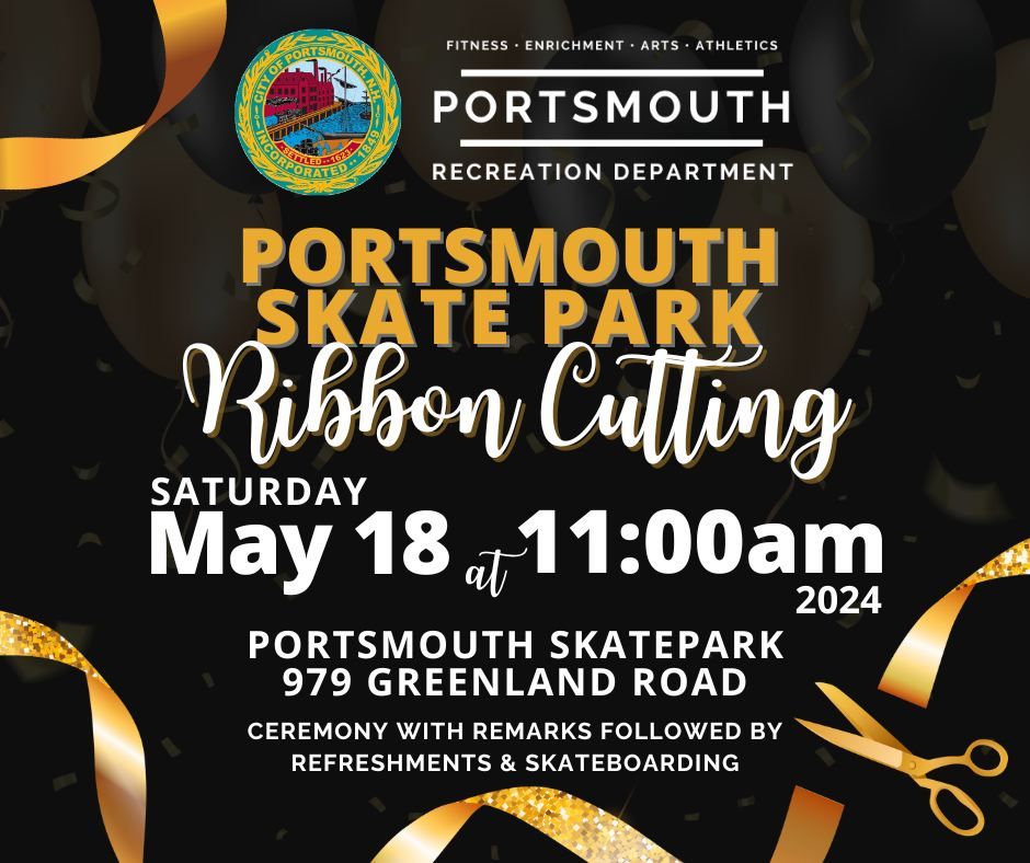 Portsmouth Skate Park Ribbon Cutting Ceremony