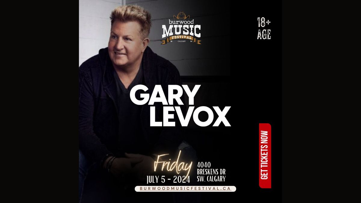 Gary Levox From Rascal Flatts Live In Calgary July 5th! 2024 Burwood Stampede Music Festival