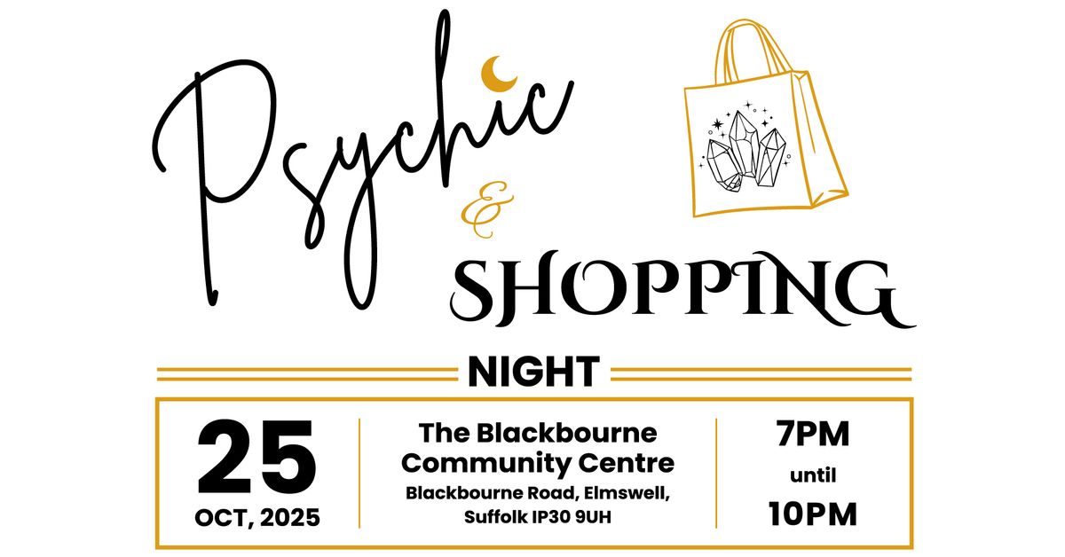 Psychic & Shopping Night - Elmswell