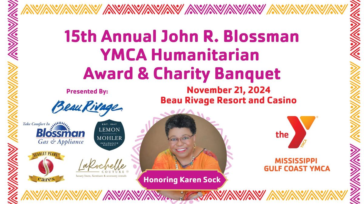 15th Annual John R. Blossman Humanitarian Award & Charity Banquet