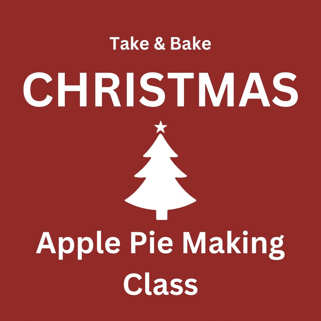 (Sold Out) Christmas Apple Pie Making Class 