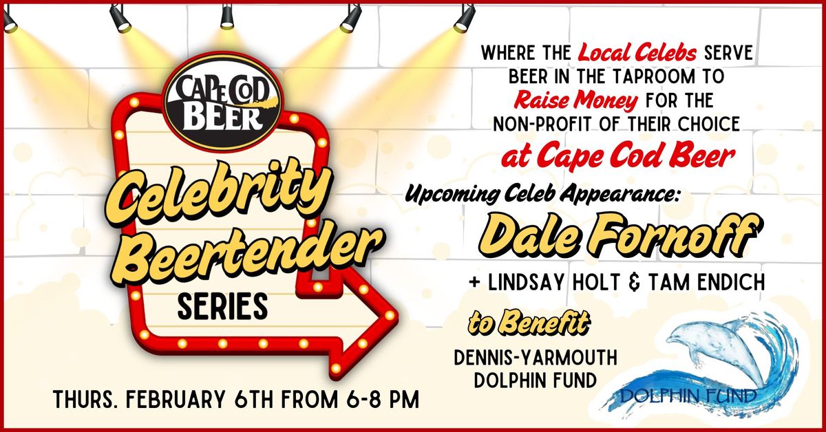 Celebrity Beertender: Dale Fornoff, Lindsay Holt & Tam Endich x DY Dolphin Fund