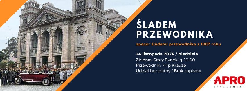 \u015aladem przewodnika - spacer \u015bladami przewodnika z 1907 roku