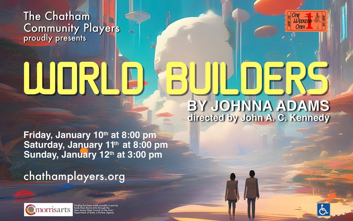 One Weekend Only presents World Builders by Johnna Adams