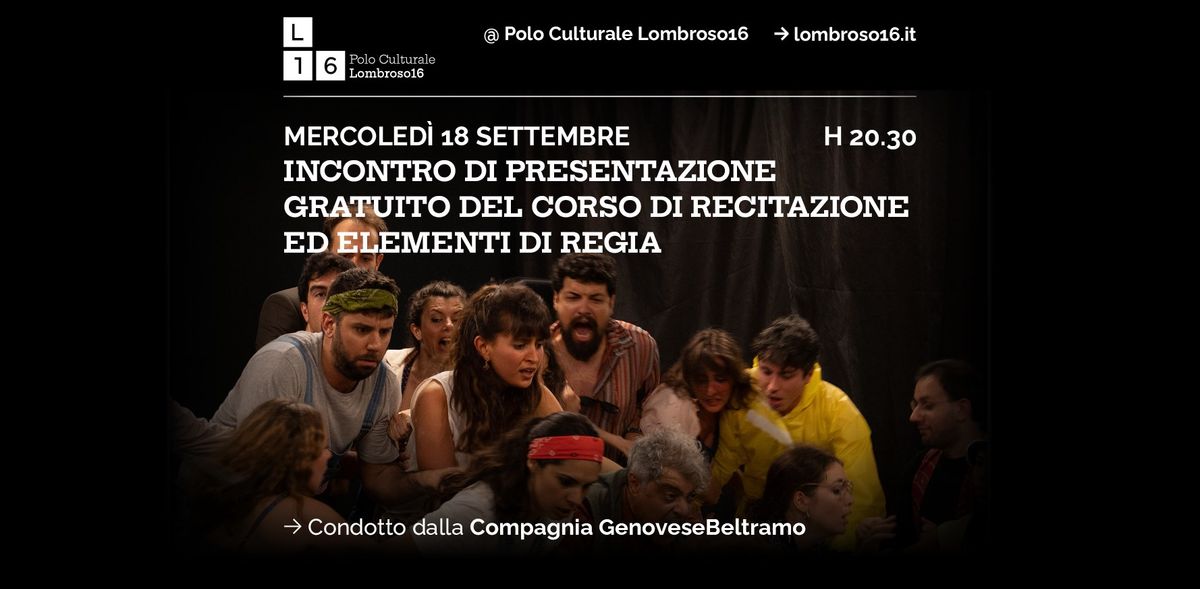 Incontro di presentazione del corso di Recitazione ed elementi di regia | Compagnia GenoveseBeltramo