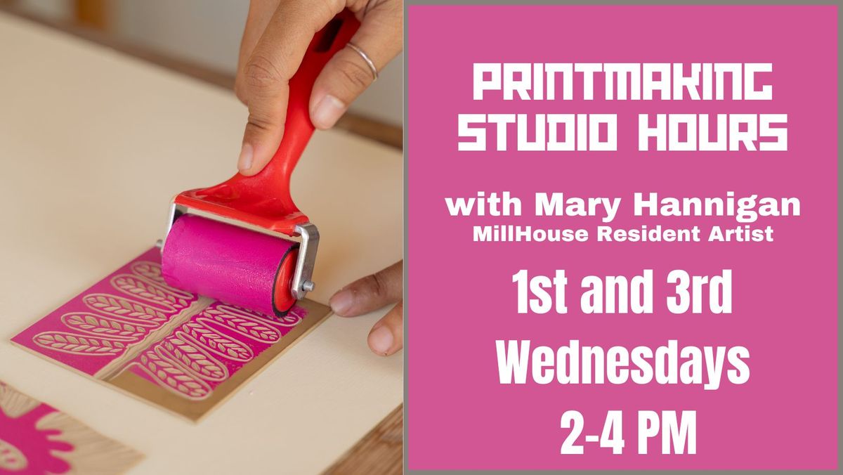 Printmaking Studio Hours with Mary Hannigan