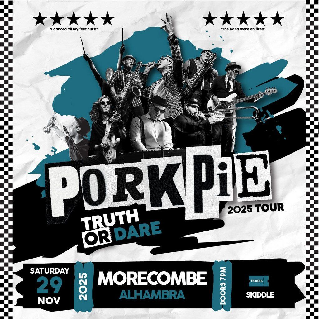 PorkPie Live plus Support TBC at Alhambra Theatre, Morecambe