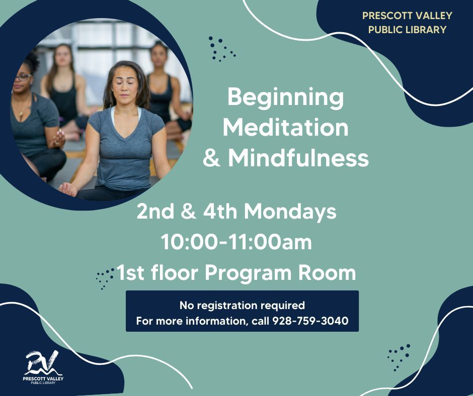 PVPL: Beginning Meditation and Mindfulness (In Person program) - No registration required