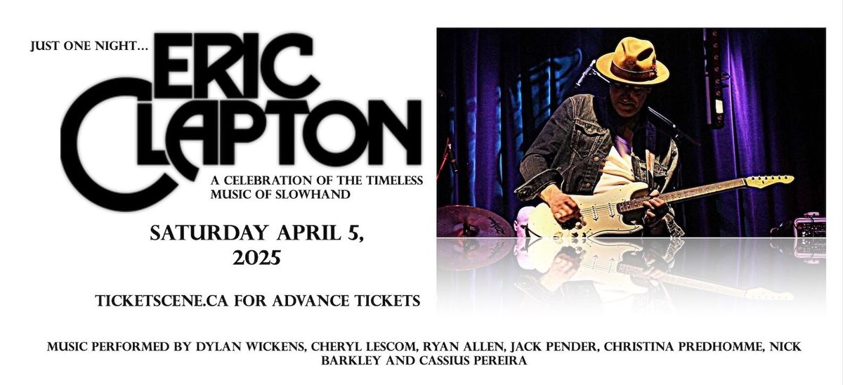 Just One Night... A Celebration of the Music of Eric Clapton